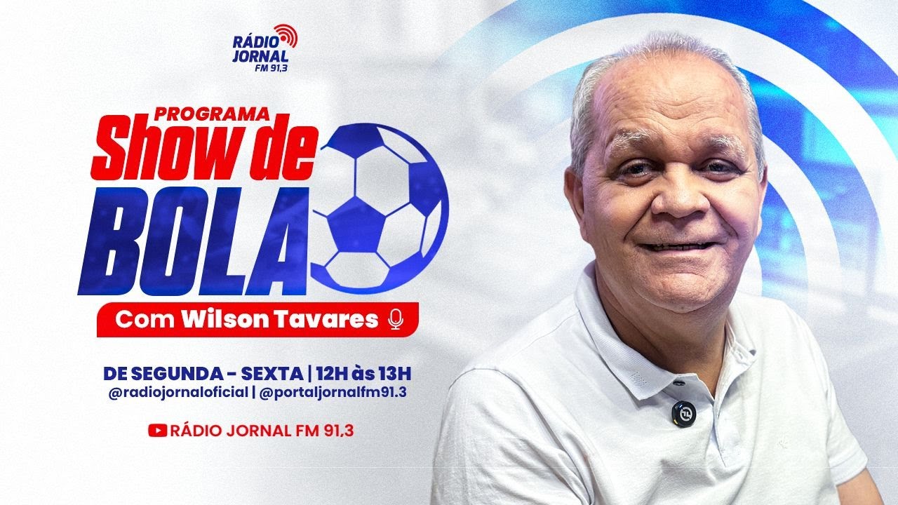 SHOW DE BOLA - RÁDIO JORNAL FM 91,3