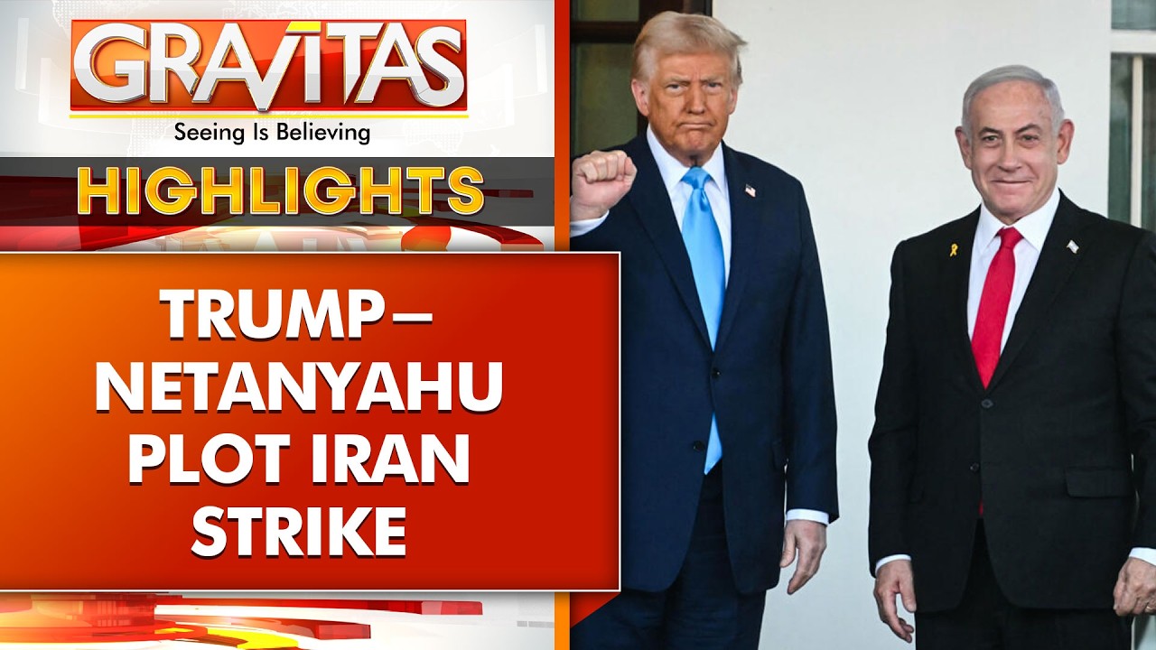 Netanyahu, Trump Bet on Iran War Amid Electoral Trouble | GRAVITAS HIGHLIGHTS