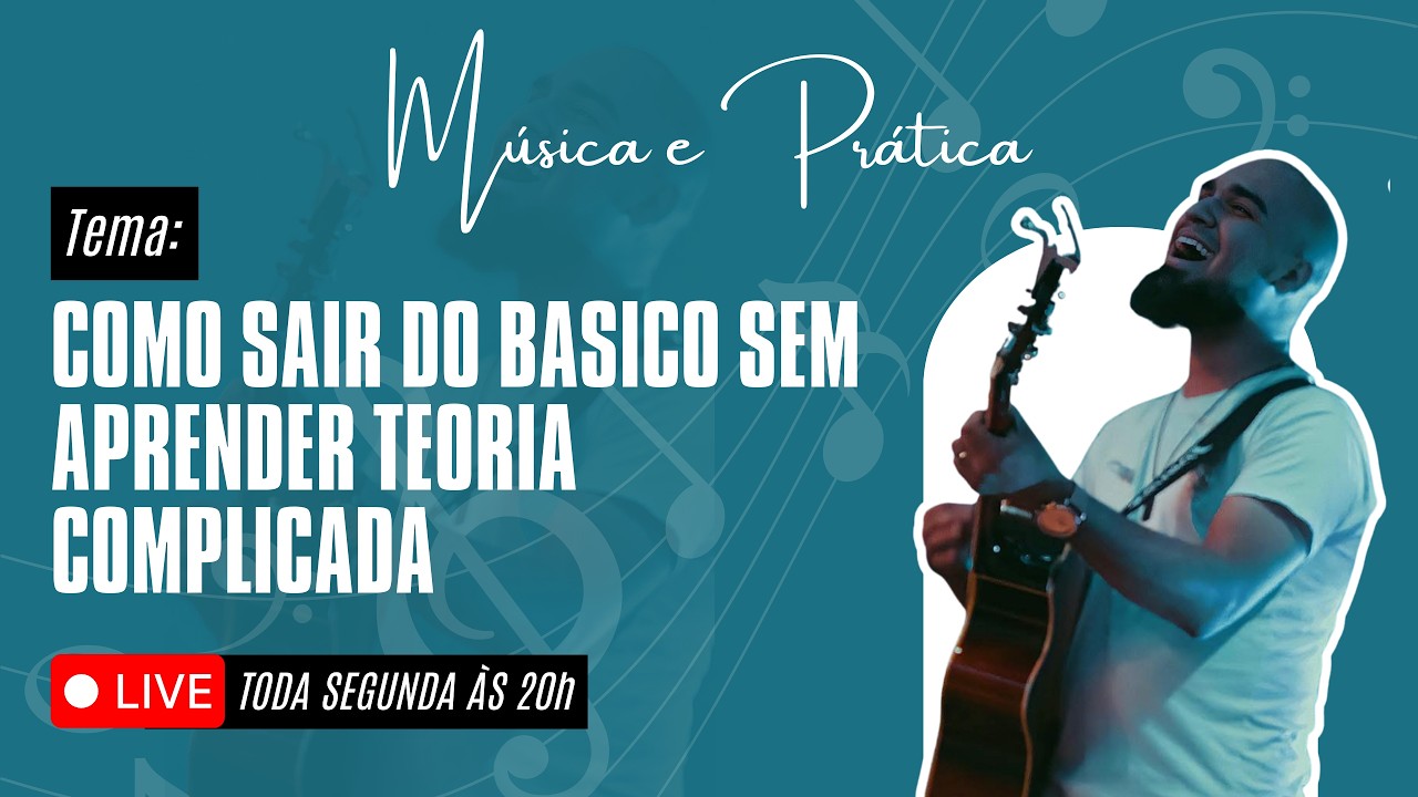 COMO SAIR DO BÁSICO SEM APRENDER TEORIA COMPLICADA | VIOLÃO DO ZERO