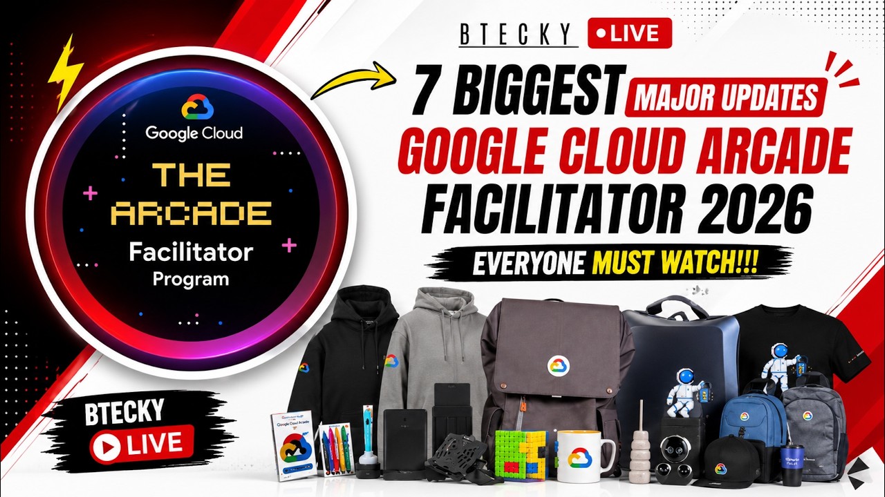 DON'T MISS THIS! 7 Major Updates in Google Cloud Arcade Facilitator 2026 || Free Swags || Must Watch