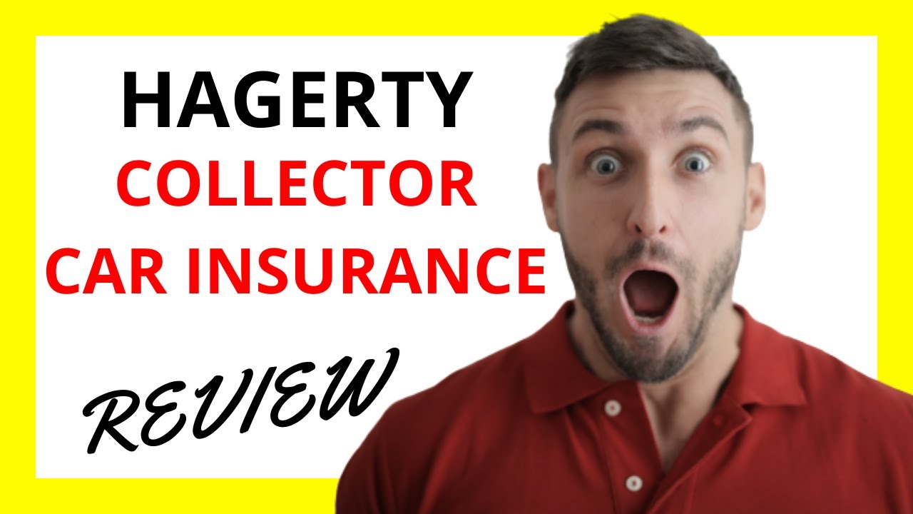 🔥 Обзор автострахования Hagerty Collector: плюсы и минусы