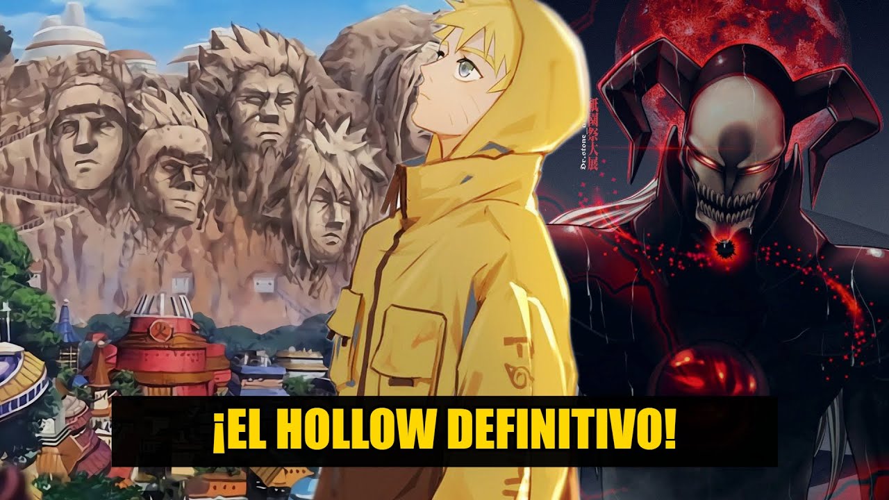 QHPS Naruto Era Traicionado Por Konoha Y Renacía Como Un Hollow Infernal? NARUTO X BLEACH