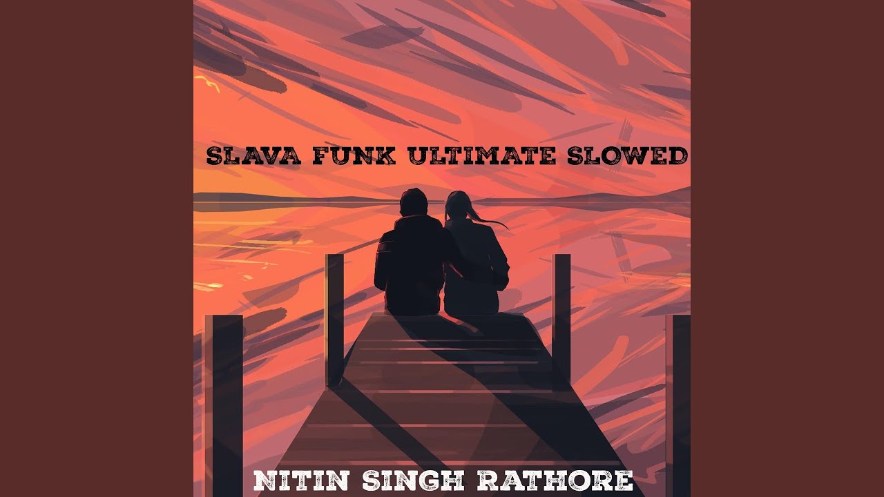SLAVA FUNK ULTIMATE SLOWED