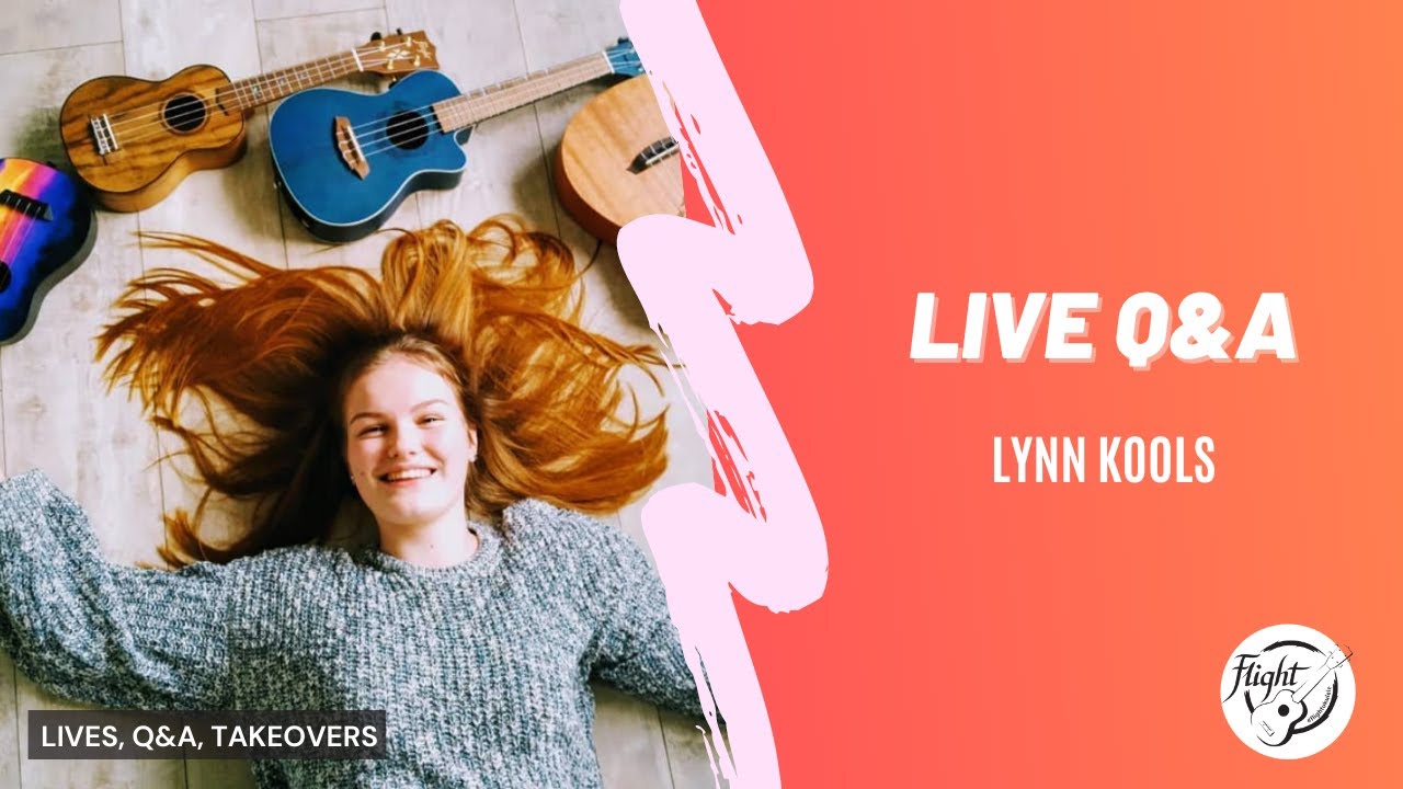 LIVE Q&A SESSION with Lynn Kools Flight Ukulele