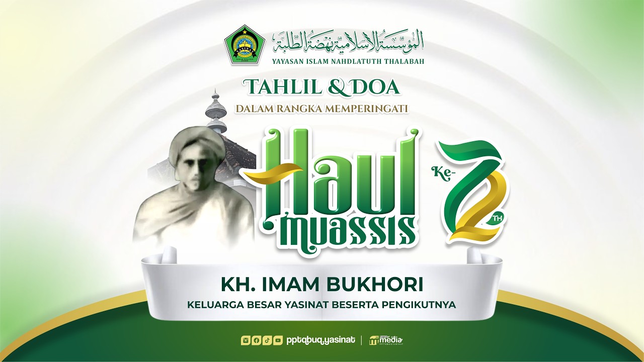 🔴PERINGATAN HAUL MUASSIS KH. IMAM BUKHORI KE-72 || PONDOK YASINAT