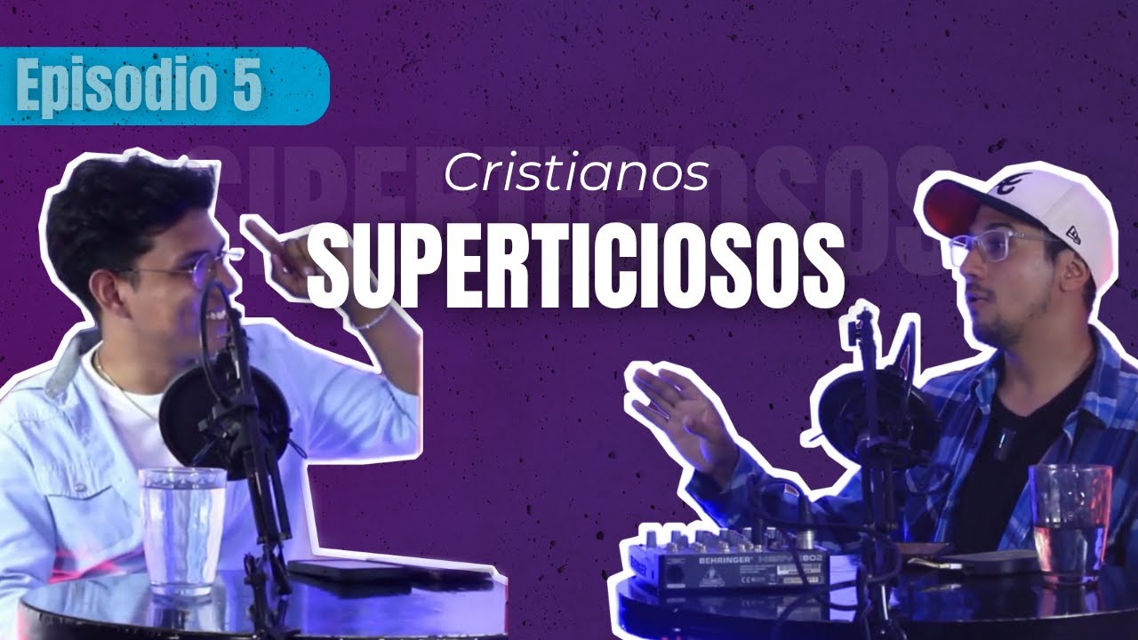 Cristianos Supersticiosos | Ep.5