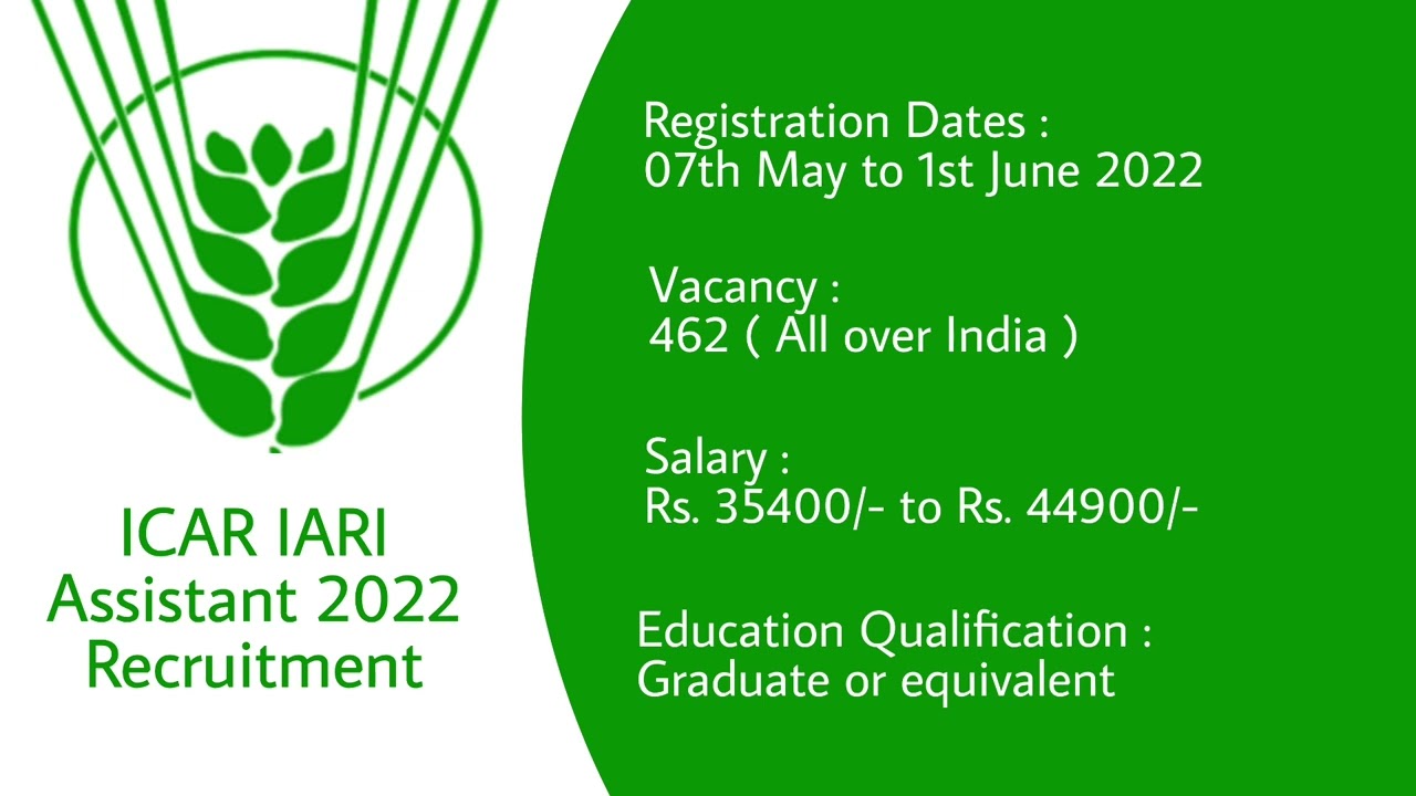 ICAR IARI Assistant Recruitment 2022