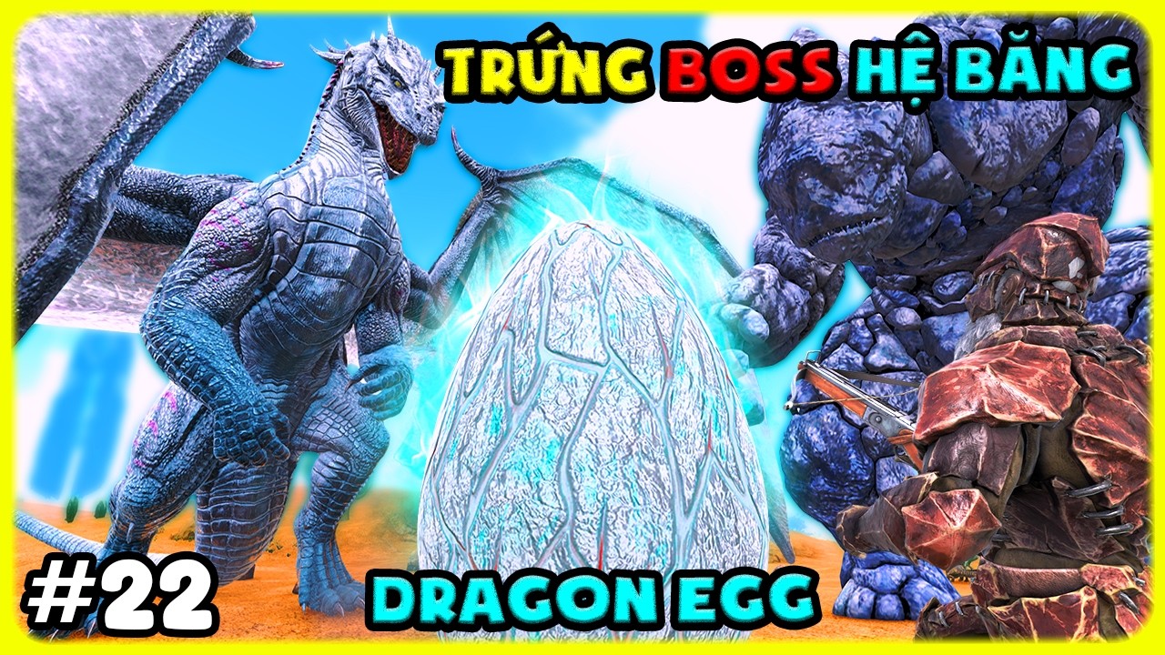 ARK Monster-SCP #22 LÊN NÚI TUYẾT MÌNH LẤY TRỨNG CỦA BOSS HỆ BĂNG VỀ ẤP FROST DRAGON  - TÝ TIỀN TỈ