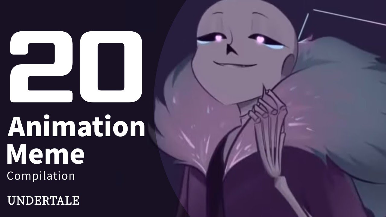20 Undertale AU Animation Meme Compilation #51