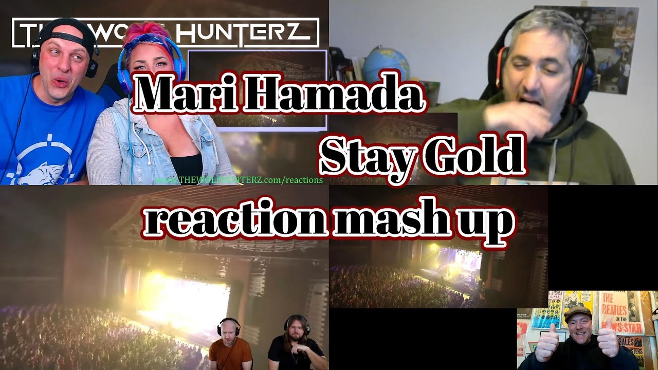 Mari Hamada　Stay Gold　Reaction Mash Up!