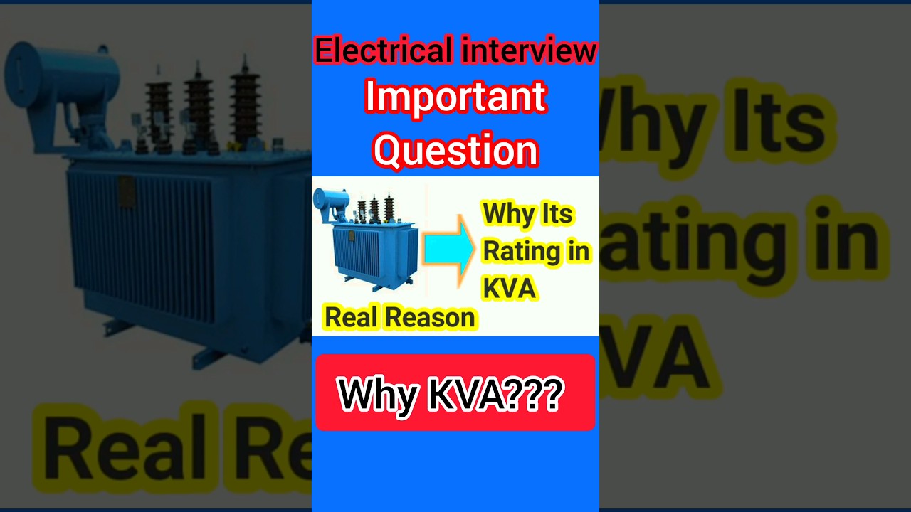 Why transformer rating is always in KVA? Electrical interview questions #youtubeshorts #shorts