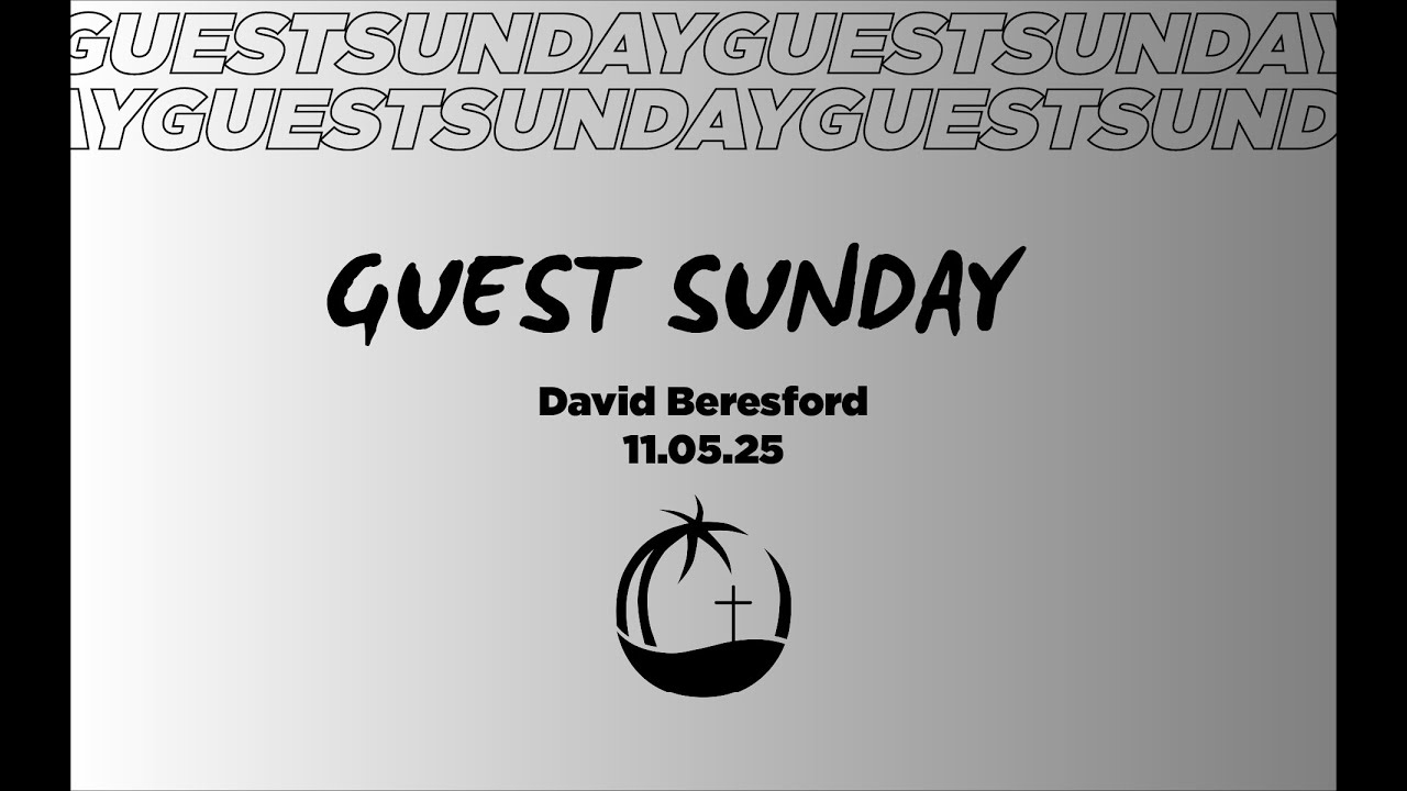 Guest Sunday - David Beresford