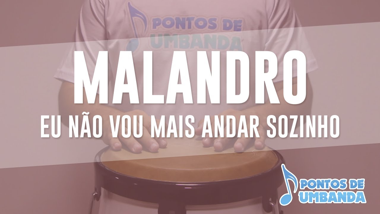 MALANDRO - ZÉ PILINTRA - EU NÃO VOU MAIS ANDAR SOZINHO