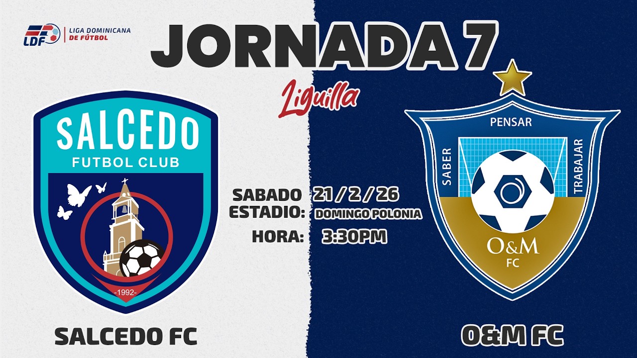 SALCEDO FC VS O&M FC | JORNADA 7 / LIGUILLA /  TEMPORADA 11