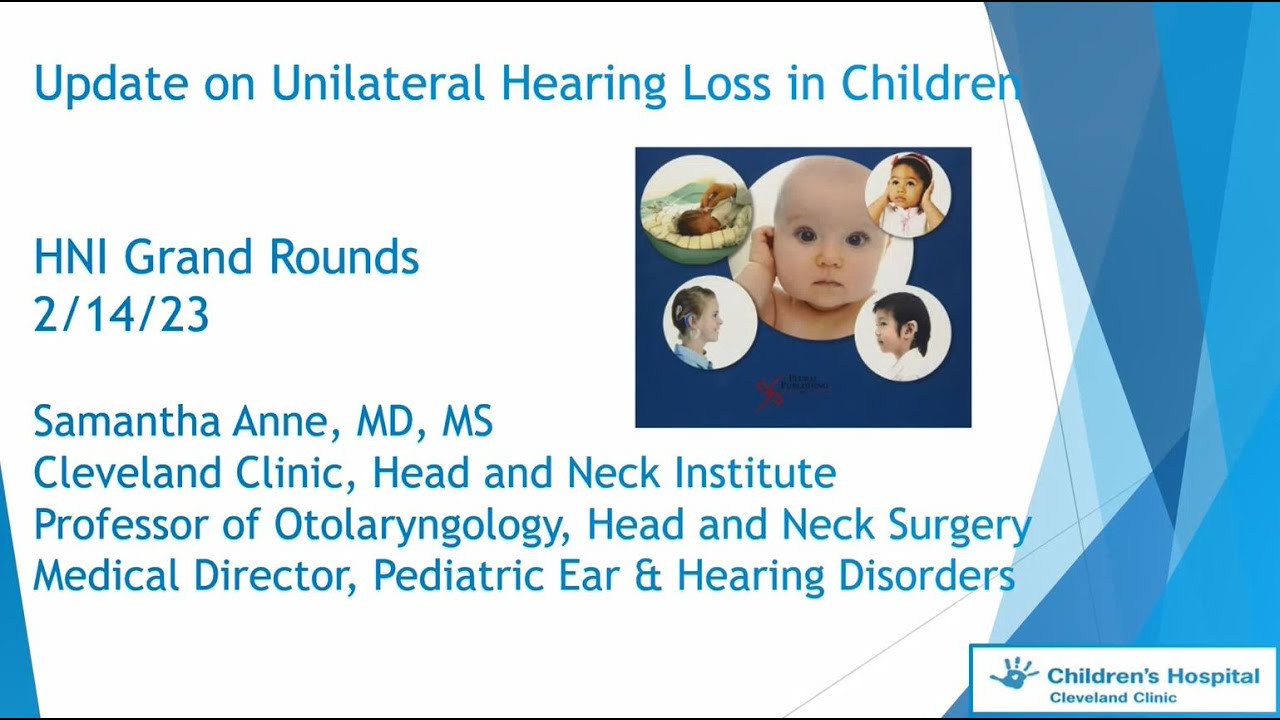 Update on Unilateral Hearing Loss in Children