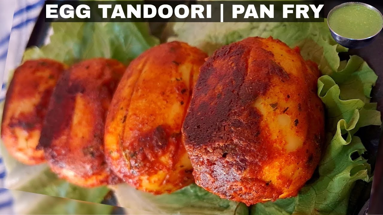 ಮಸಾಲಾ Coated ಎಗ್ ತಂದೂರಿ (Egg Tandoori) | Pan Fry with Fresh Green ಚಟ್ನಿ Recipe 🔥😋