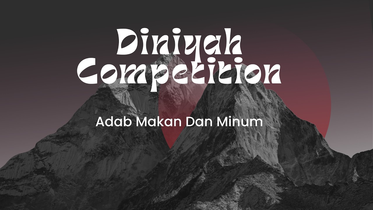 Dinniyah Competition(Adab Makan Dan Minum)|Haikal And Amri