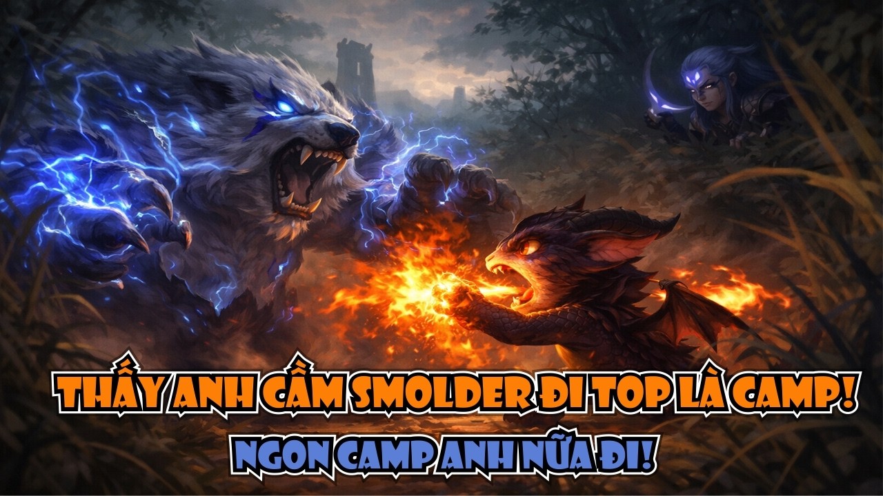 THROWTHI CẦM SV SMOLDER ĐI TOP BỊ CAMP SML NHƯNG VẪN KHÔNG THỂ NÀO NGĂN CẢN ANH KHẠC HAY EM KHẠC