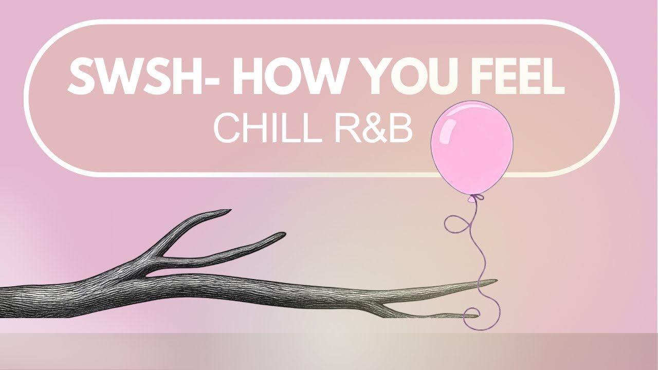SWSH- How You Feel (Lyrics)