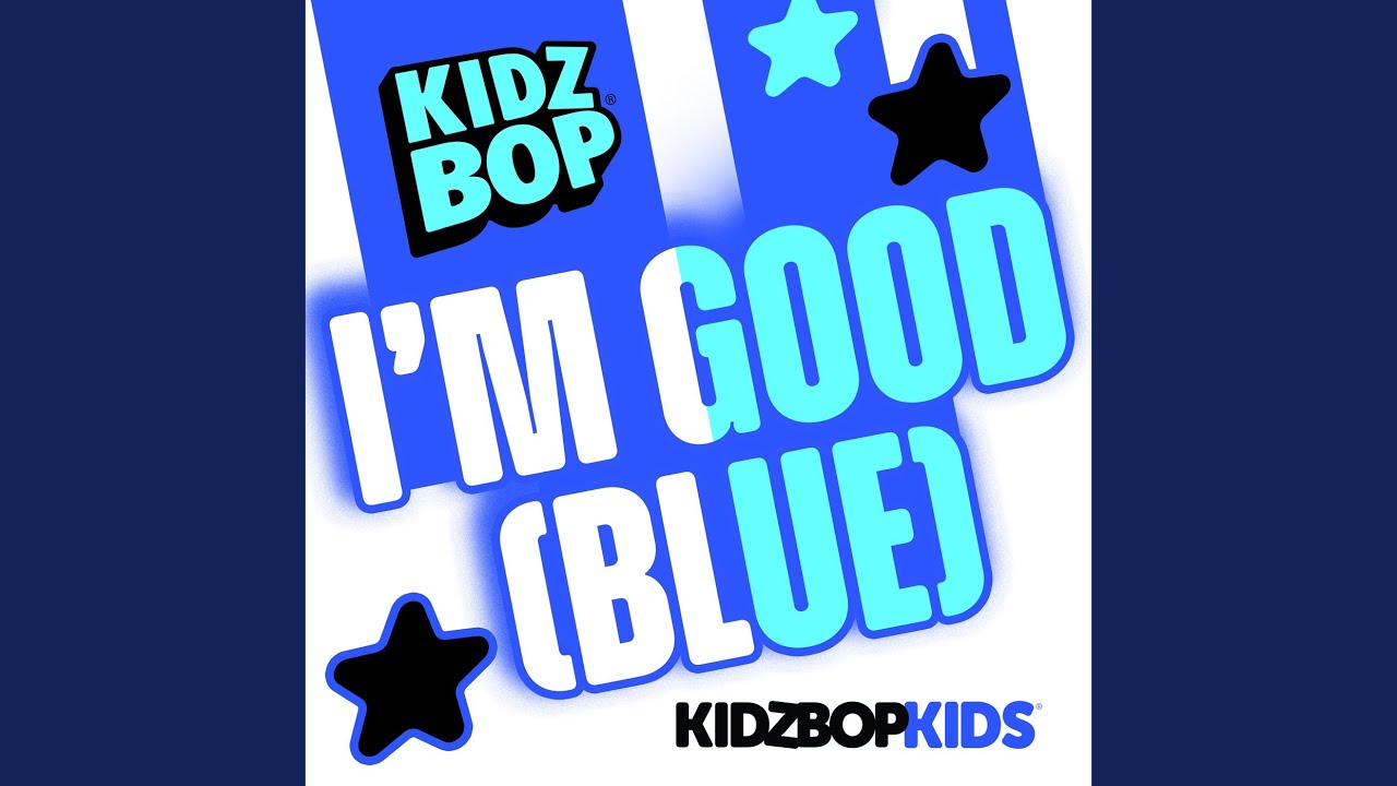 I'm Good (Blue)