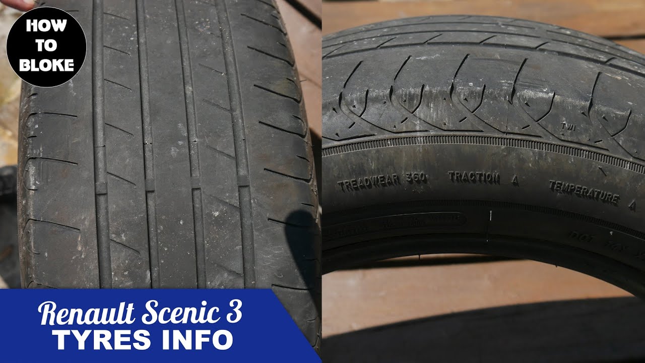 #HowToBloke 🇬🇧 Renault Megane Scenic replacement tyre choice. Treadwear, age & tread-depth markings.