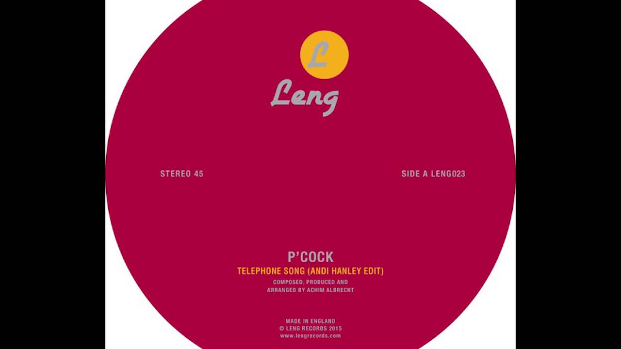 P'Cock - Telephone Song (Andi Hanley Edit)