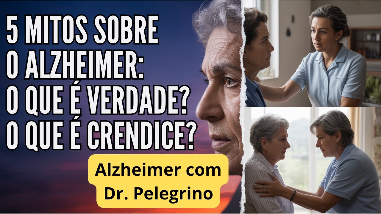 5 Mitos sobre o Alzheimer: o que é verdade e o que é crendice?