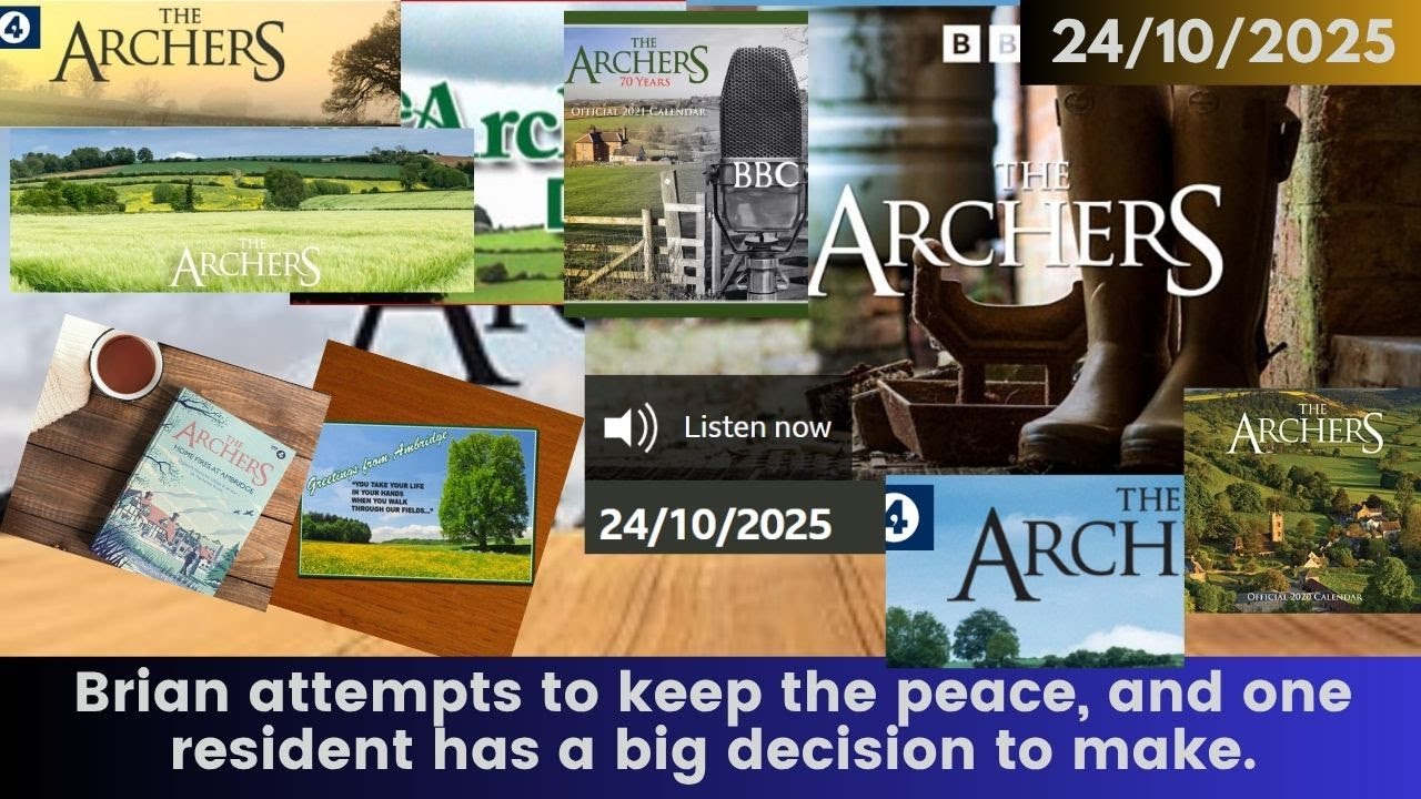 2025 10 24 The Archers Soap Opera