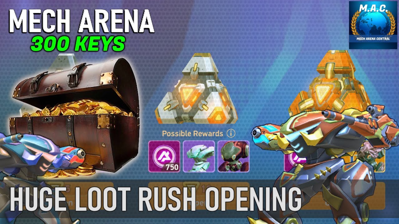 Mech Arena - BIGGEST Loot Rush opening (300 keys)