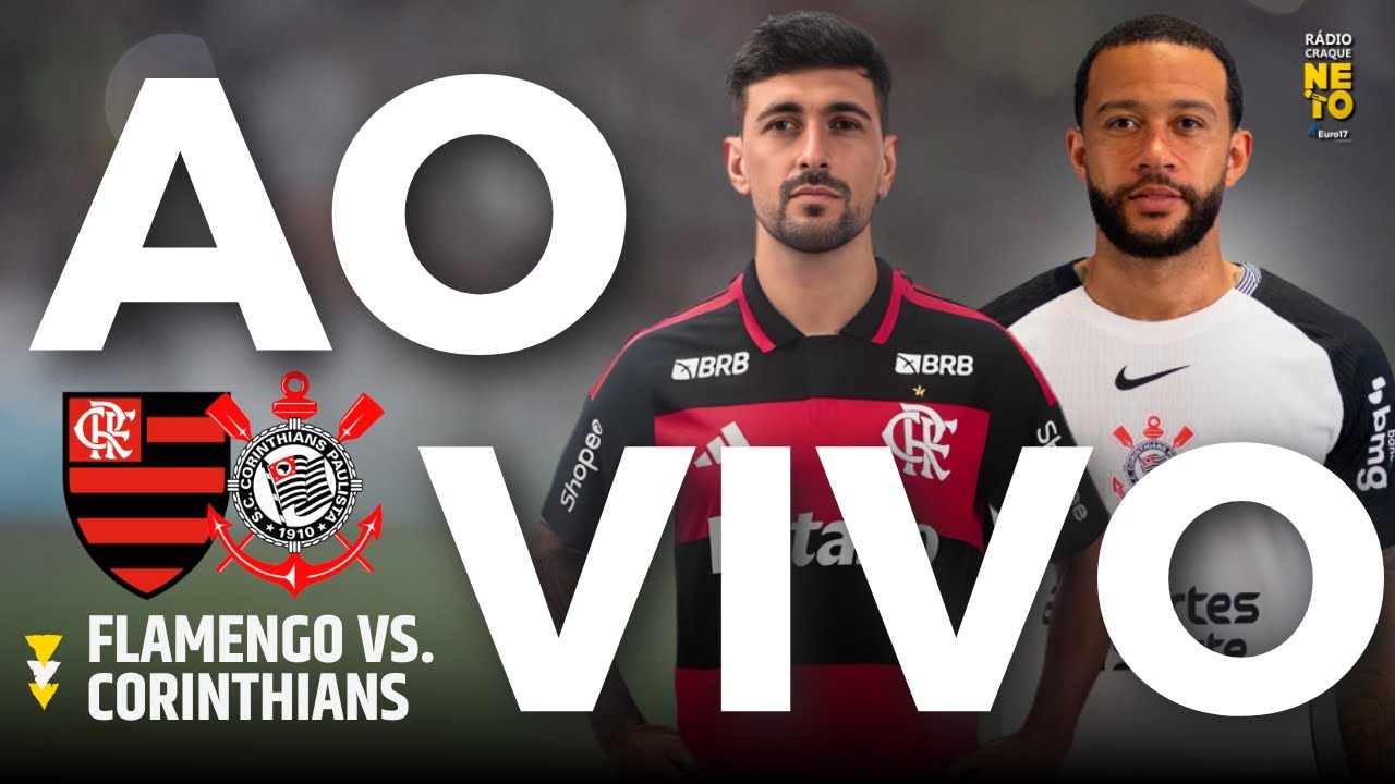Flamengo x Corinthians | AO VIVO | Supercopa do Rei 2026 | Rádio Craque Neto