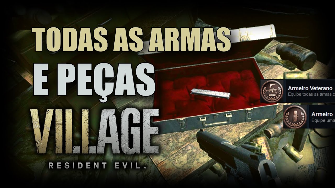 LOCALIZAÇÃO de TODAS as ARMAS e suas PEÇAS l RE Village (Conquista/Troféu: Armeiro Veterano)