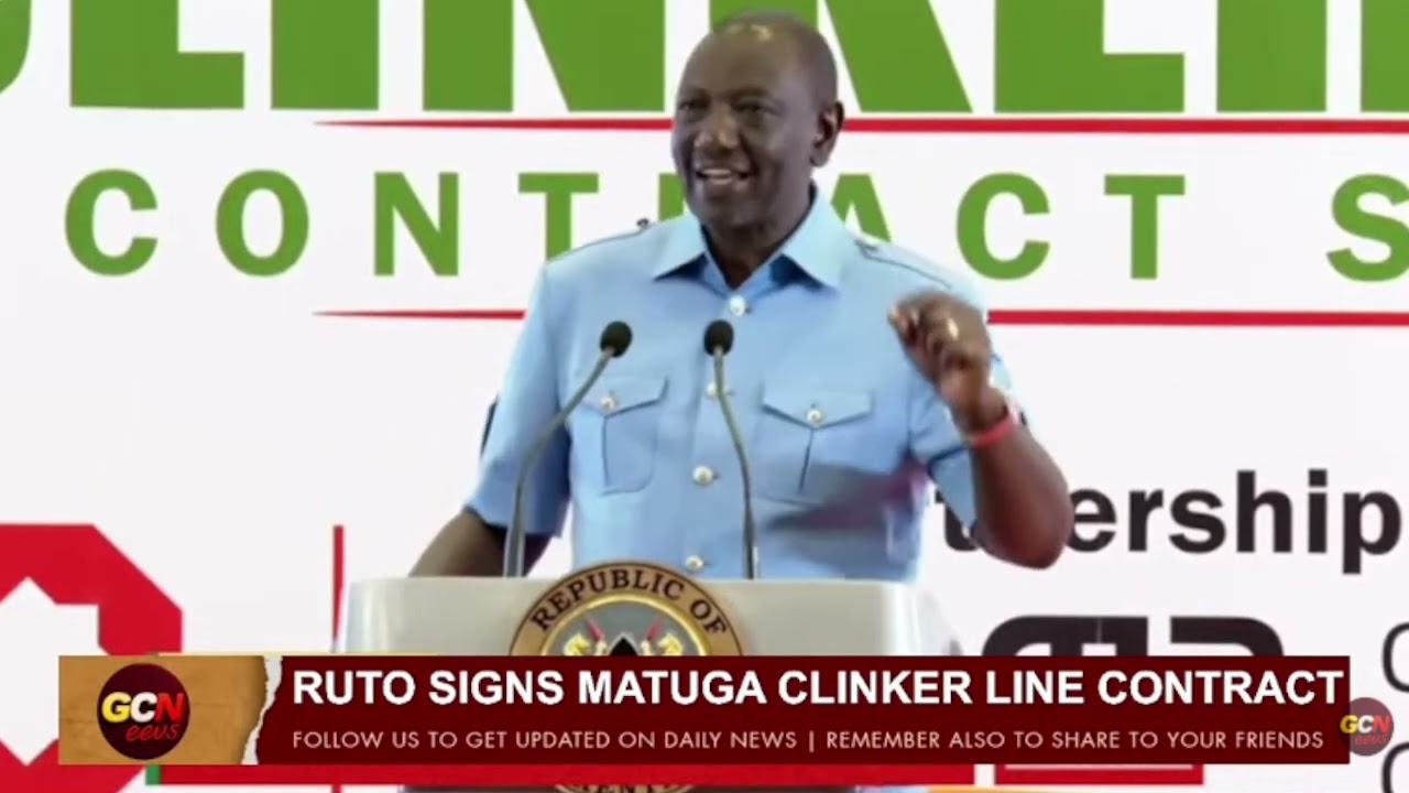 RUTO Declares No MORE IMPORTING of Cement MATERIALS While Supervising SIGNING of CLINKER Contract