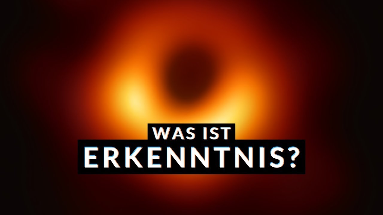Was ist Erkenntnis? Wissenschaftliche Methode & Philosophie