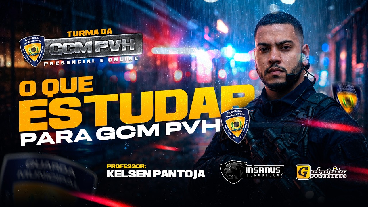 O QUE ESTUDAR PARA GCM PVH