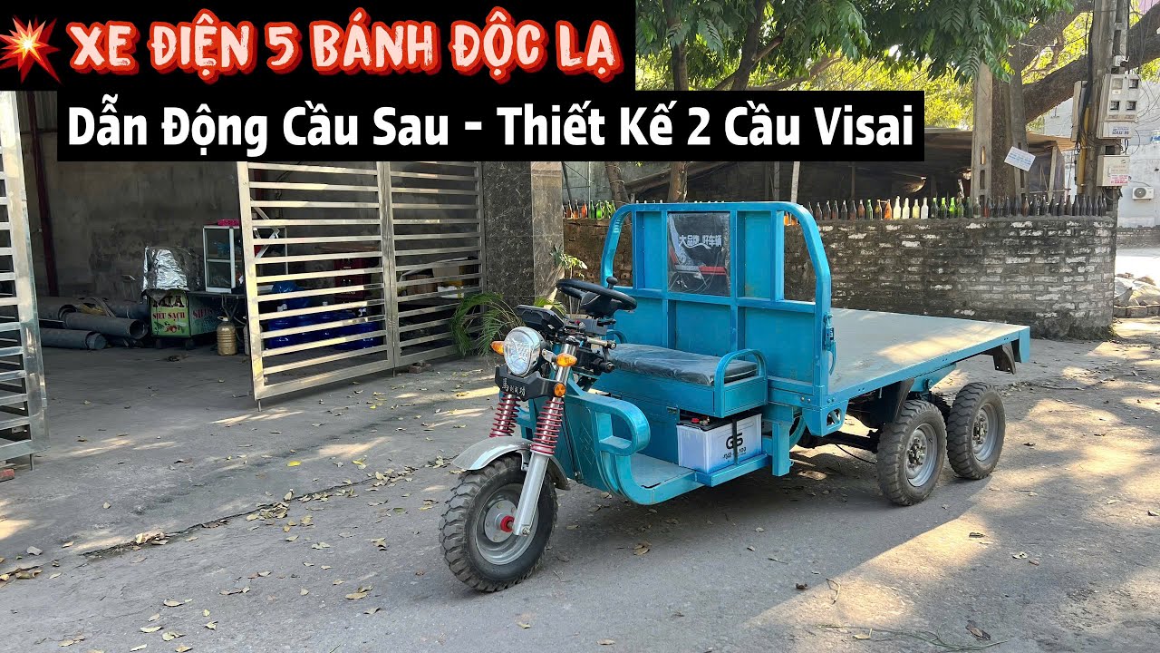 Xe Điện 5 Bánh Độc Lạ : Dẫn Động Cầu Sau - Thiết Kế 2 Cầu Visai.
