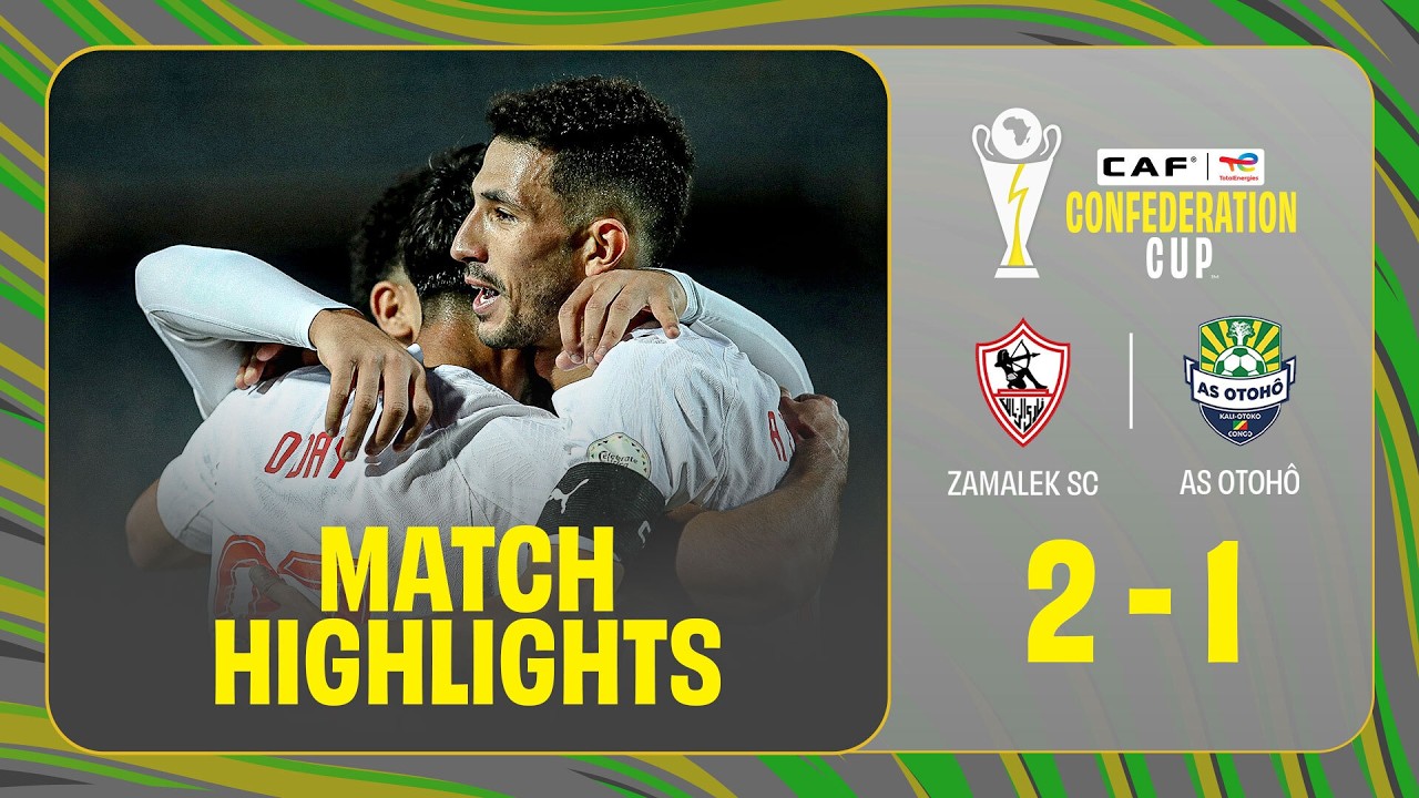 HIGHLIGHTS| Zamalek SC 🆚 AS Otoh&ocirc;  | ملخص مباراة الزمالك وأوتوهو في إياب ربع نهائي كأس الكونفدرالية