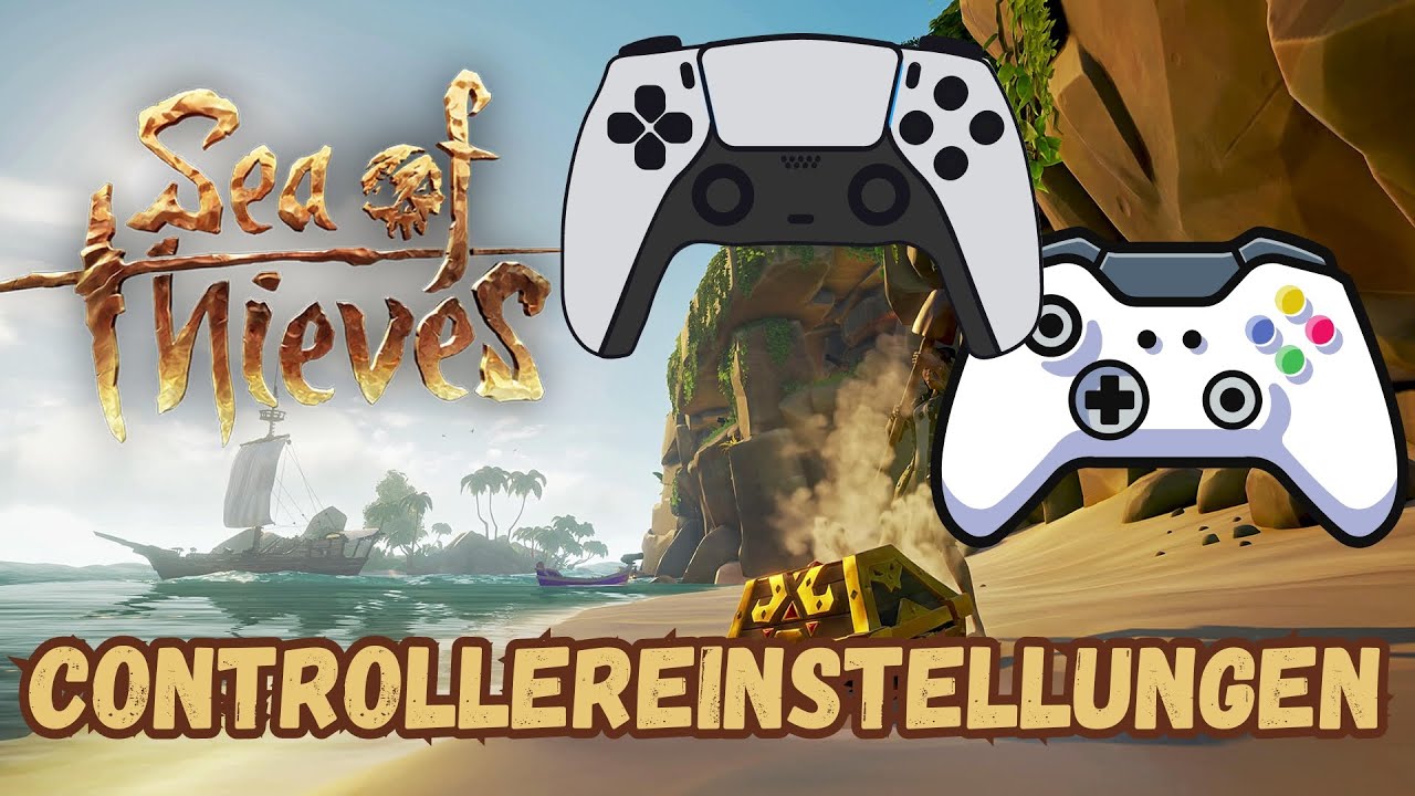 Beste Controllersettings für Sea of Thieves!