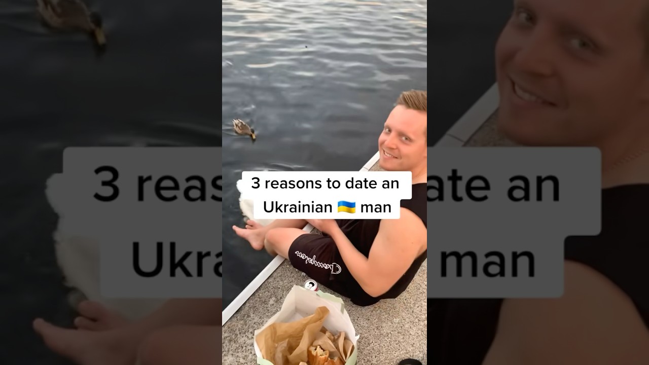 3 REASONS TO DATE A UKRAINIAN MAN