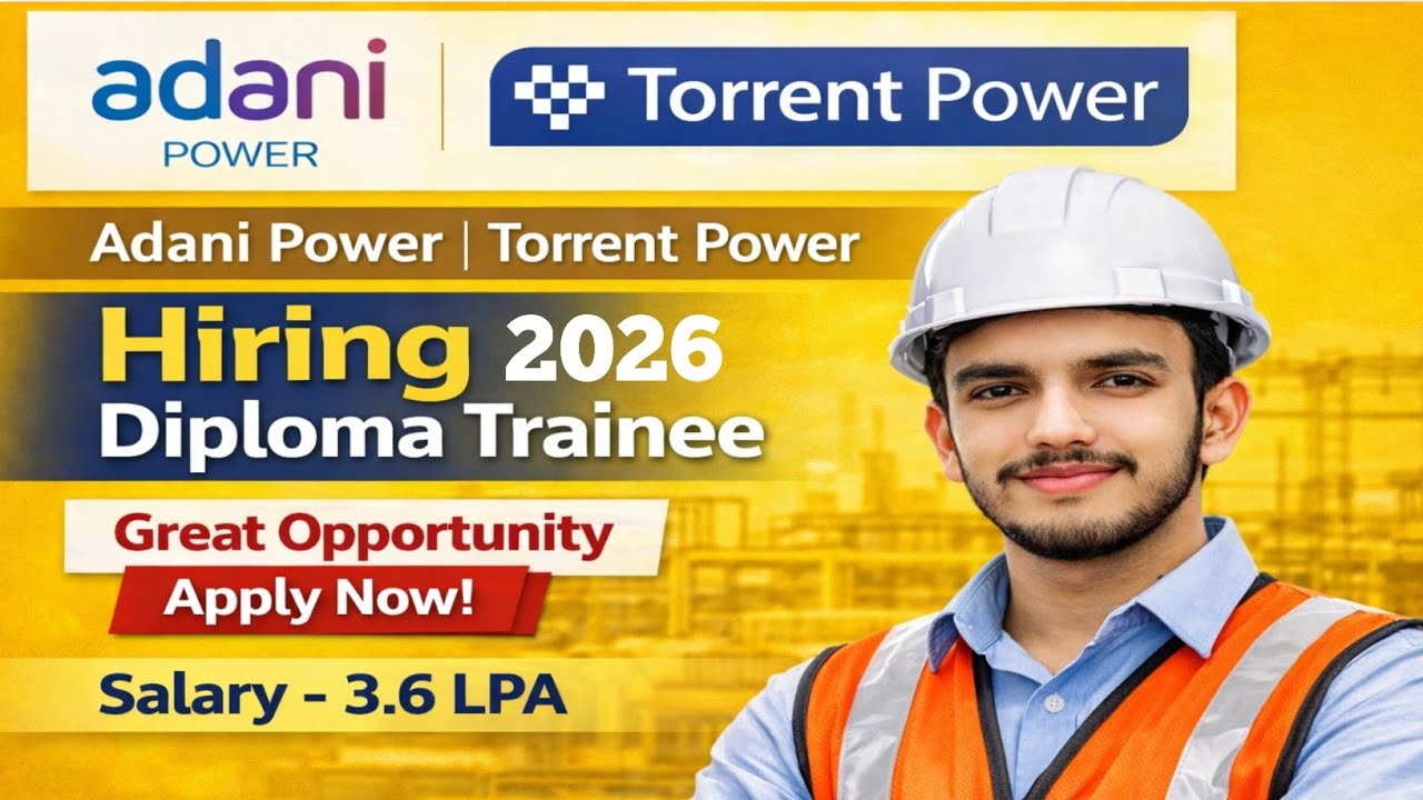 Adani Power & Torrent Power hiring Diploma Engineer trainee || Adani Diploma Hiring 2026 ||DET Job