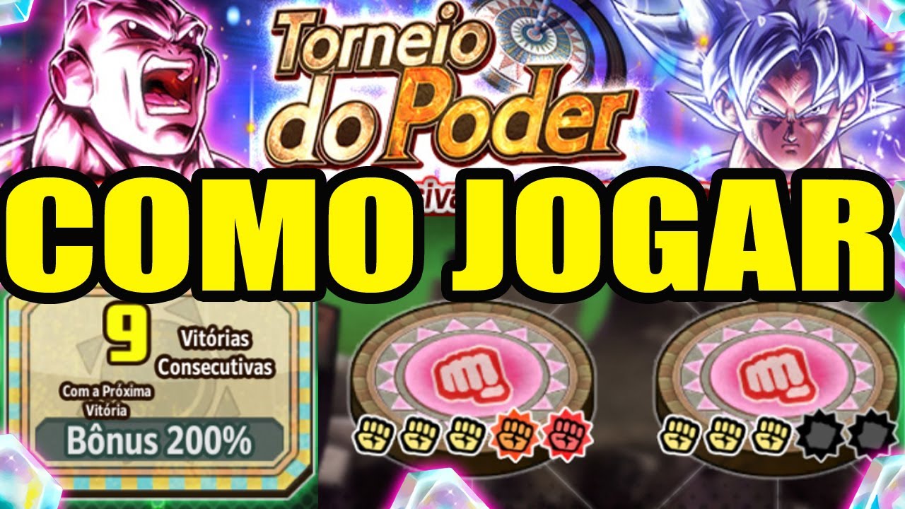 COMO JOGAR O TORNEIO DO PODER E GANHAR MIL CRISTAIS EM TODAS AS TEMPORADAS - DRAGON BALL LEGENDS