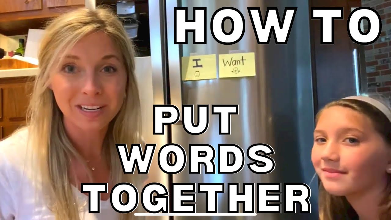 How to Help a Child Combine Words, At Home Speedy Speech Therapy