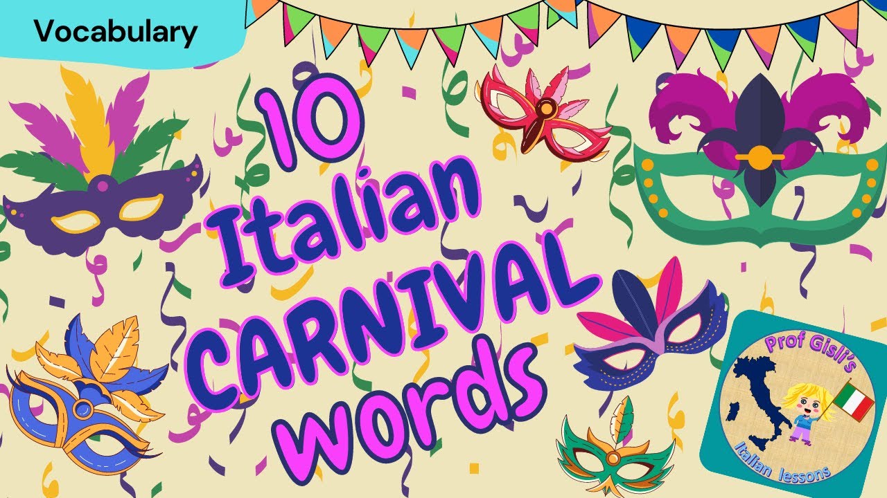 10 Italian CARNIVAL words