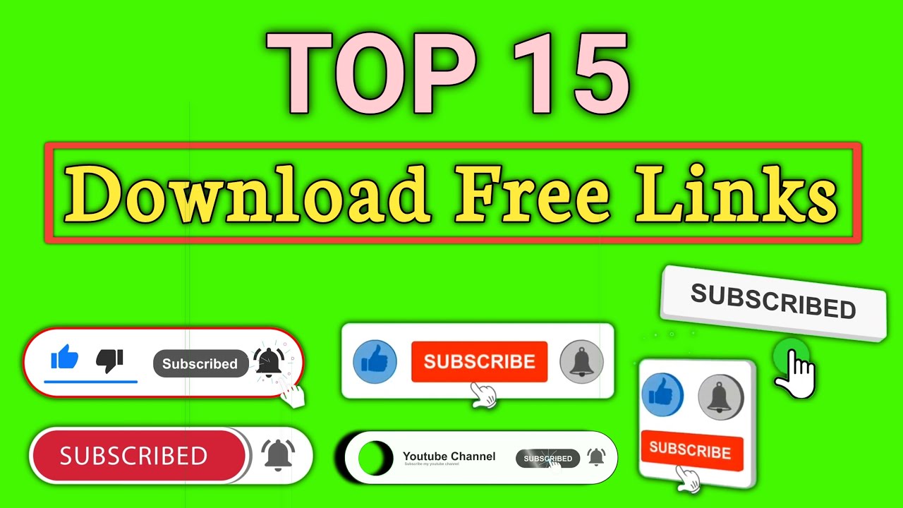 Top 15! Green Screen Subscribe Button Click No Copyright Free Download & bell