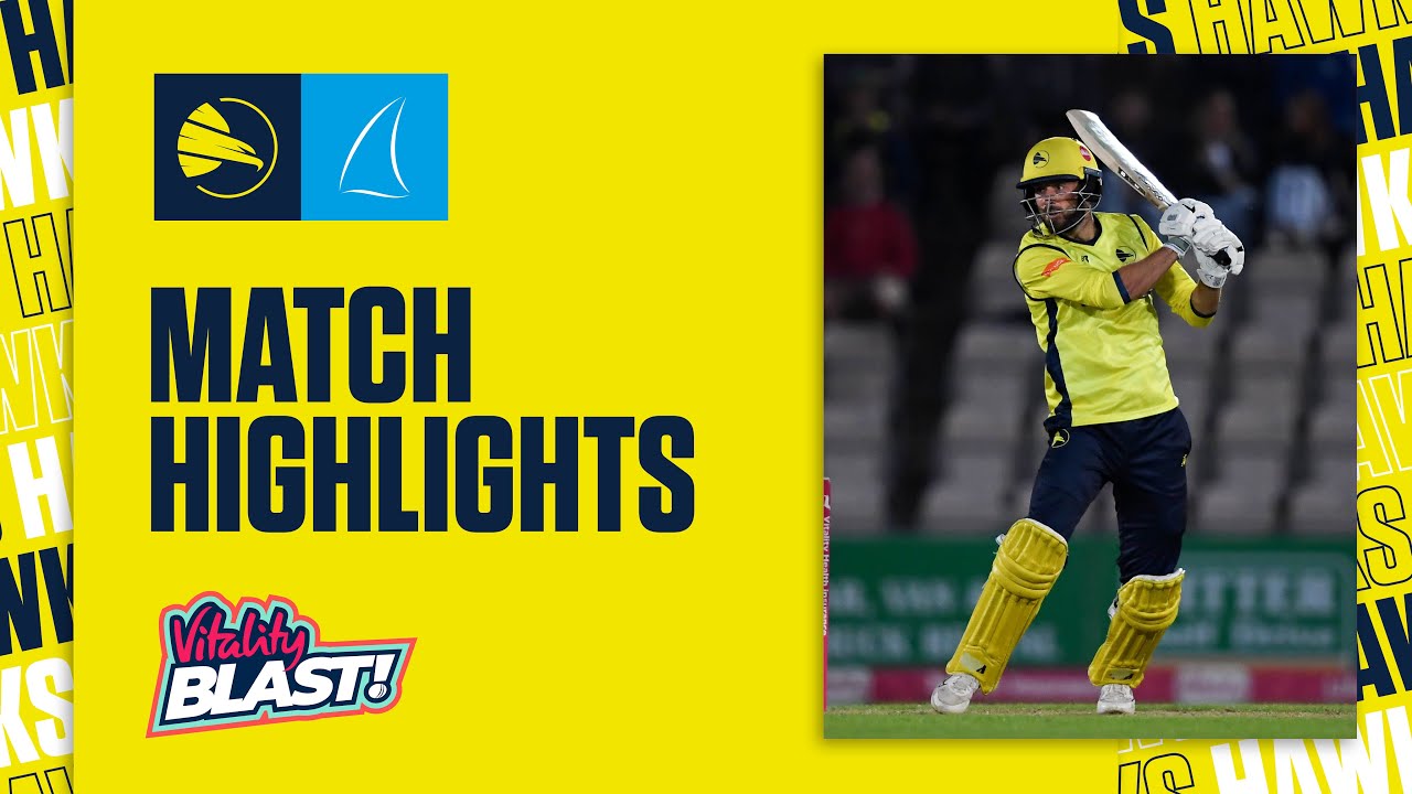 Vince & Weatherley Fifties During Loss | Hawks v Sussex Sharks - Vitality Blast, Highlights
