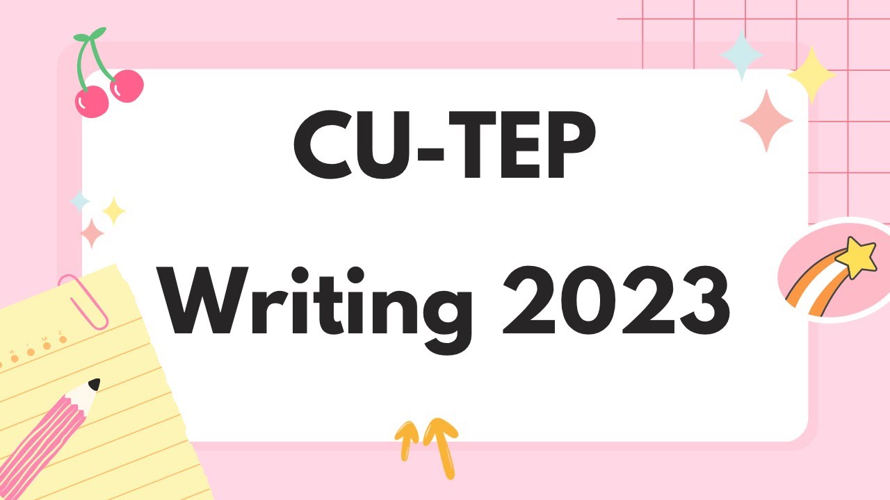 CU-TEP Writing 2023