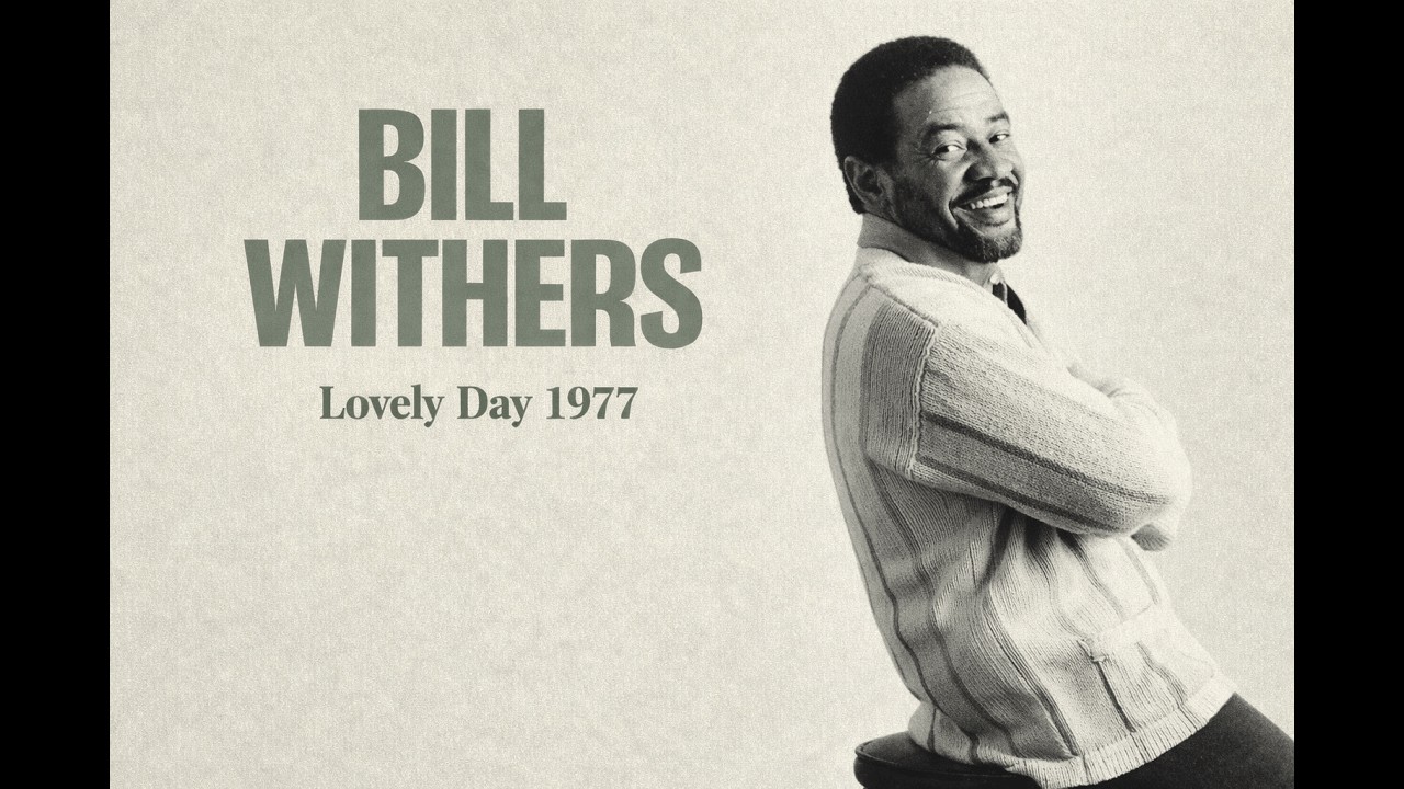 Best Songs of Bill Withers Playlist 1972 - Bill WithersHits Full LOST Album (STILL BILL) vol 2