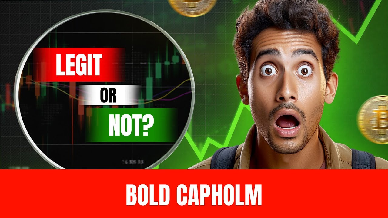 Bold Capholm Review 2026 | Real or Scam?