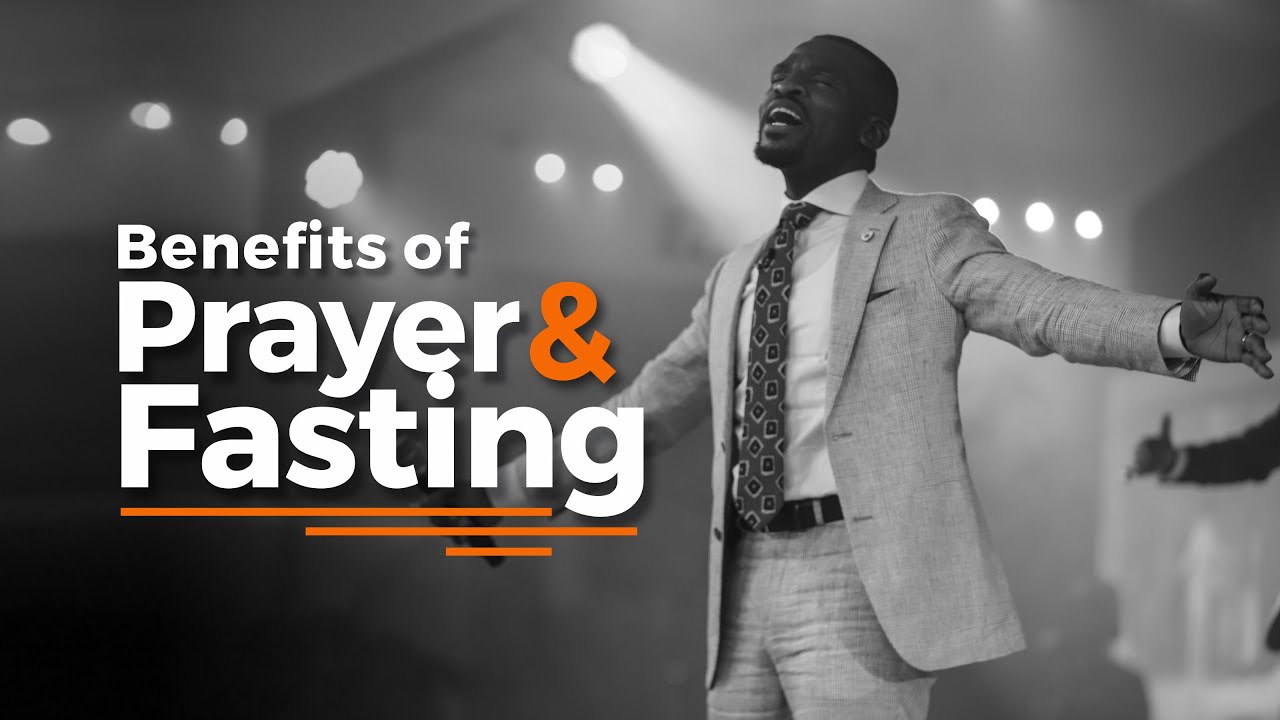 BENEFITS OF PRAYER AND FASTING | ISAAC OYEDEPO