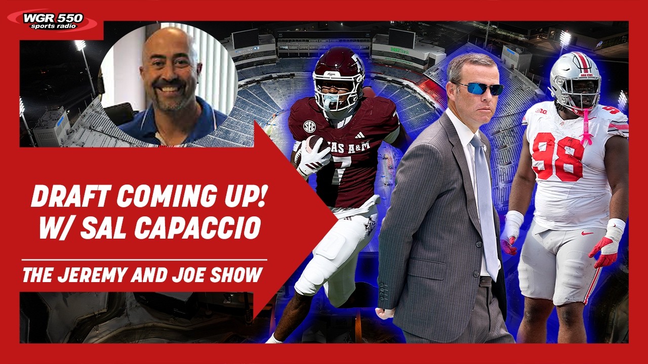 Should the Bills TRADE BACK at NFL Draft? w/ Sal Capaccio | The Jeremy and Joe Show
