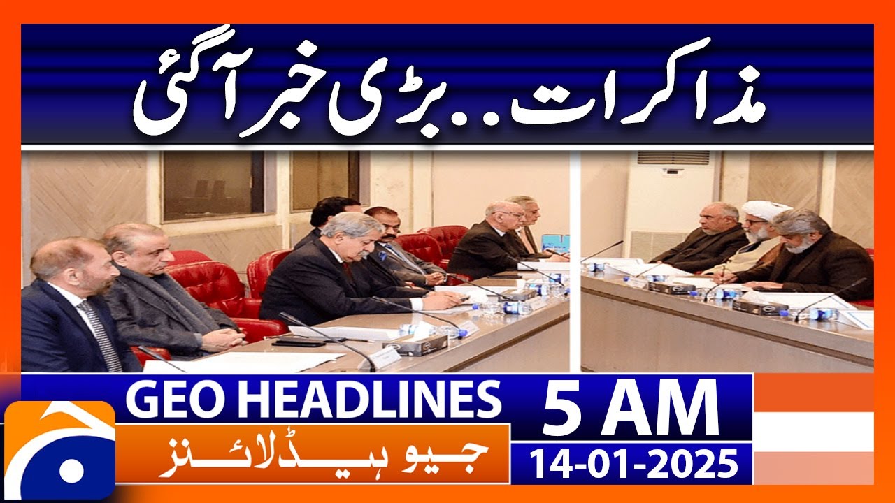PTI & Govt Negotiation | Big News | Geo News 5 AM Headlines (14th Jan 2025)